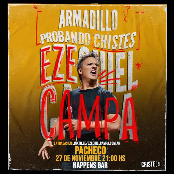 Imagen del evento: Ezequiel Campa presenta: Armadillo Probando Chistes